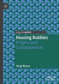 Housing Bubbles