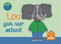 Lou gaat naar school