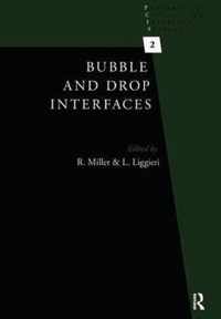 Bubble and Drop Interfaces