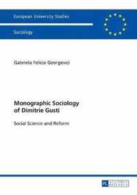 Monographic Sociology of Dimitrie Gusti