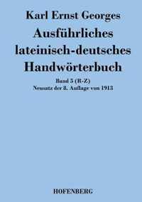 Ausfuhrliches lateinisch-deutsches Handwoerterbuch