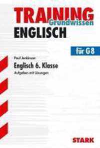 Training Gymnasium - Englisch Grammatik 6. Kl. Für G. 8