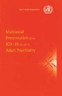 Multiaxial Presentation of the ICD-10 for Use in Adult Psychiatry