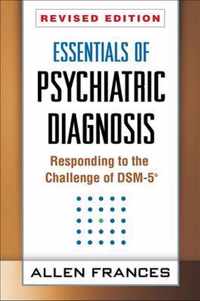 Essentials Of Psychiatric Diagnosis Rev