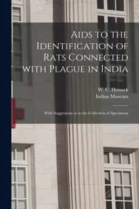 Aids to the Identification of Rats Connected With Plague in India