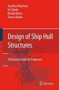 Design of Ship Hull Structures