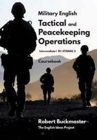 Military English Tactical and Peacekeeping Operations