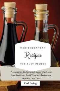 Mediterranean Recipes for Busy People