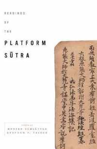 Readings of the Platform Sutra