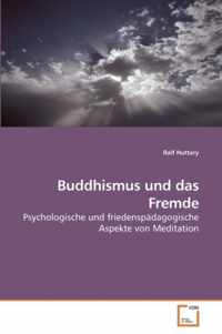 Buddhismus und das Fremde