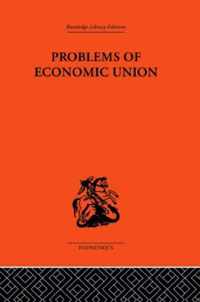 Problems of Economic Union