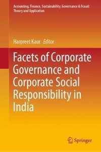 Facets of Corporate Governance and Corporate Social Responsibility in India