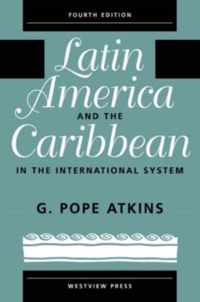 Latin America And The Caribbean In The International System