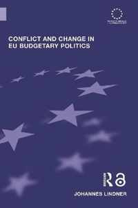 Conflict and Change in EU Budgetary Politics