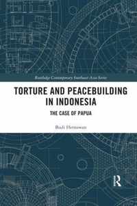 Torture and Peacebuilding in Indonesia