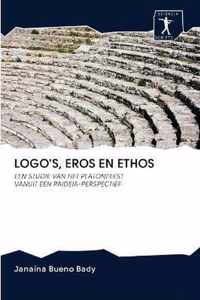 Logo's, Eros En Ethos