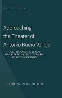 Approaching the Theater of Antonio Buero Vallejo