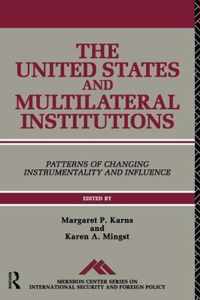 The United States and Multilateral Institutions