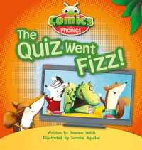 Bug Club Comics for Phonics Reception Phase 3 Set 07 The Quiz Went Fizz