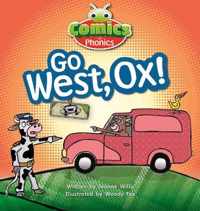 Bug Club Comics for Phonics Reception Phase 3 Set 06 Go West, Ox