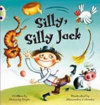 Bug Club Guided Fiction Year 1 Green C Silly, Silly Jack