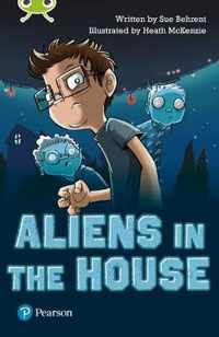 Bug Club Independent Fiction Year Two Lime B Plus Aliens in the House