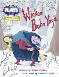 Bug Club Julia Donaldson Plays Brown/3C-3B Wicked Baba Yaga