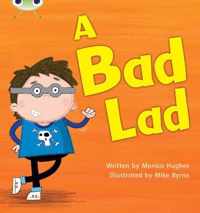 Bug Club Phonics Fiction Reception Phase 2 Set 05 A Bad Lad