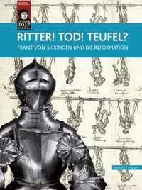 Ritter! Tod! Teufel?