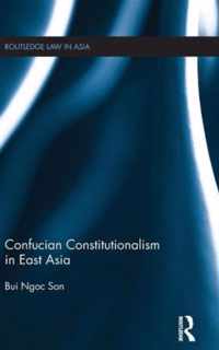 Confucian Constitutionalism in East Asia