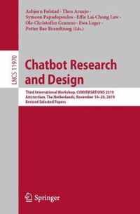 Chatbot Research and Design: Third International Workshop, Conversations 2019, Amsterdam, the Netherlands, November 19-20, 2019, Revised Selected P