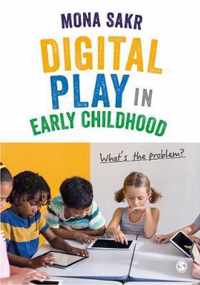 Digital Play in Early Childhood