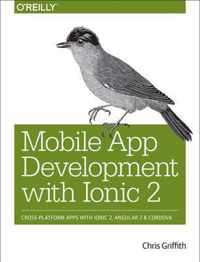 Mobile App Development with Ionic 2