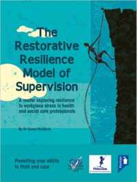 The Restorative Resilience Model of Supervision