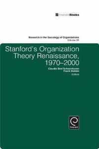 Stanford's Organization Theory Renaissance, 1970-2000