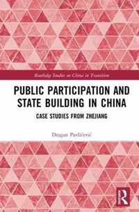 Public Participation and State Building in China