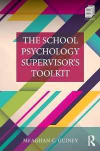 The School Psychology Supervisor's Toolkit