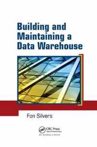 Building and Maintaining a Data Warehouse