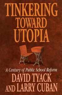 Tinkering toward Utopia