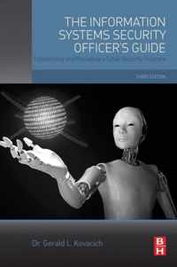 The Information Systems Security Officer's Guide