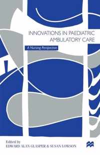 Innovations in Paediatric Ambulatory Care