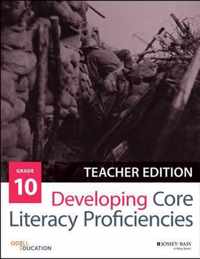 Developing Core Literacy Proficiencies, Grade 10