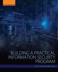 Building a Practical Information Security Program