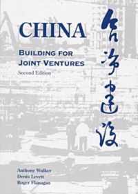 China: Building for Joint Ventures, Second Edition