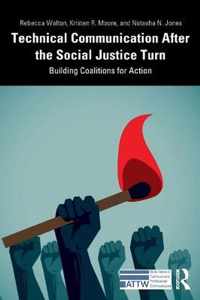 Technical Communication After the Social Justice Turn