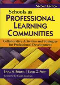 Schools as Professional Learning Communities