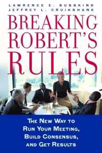 Breaking Robert's Rules