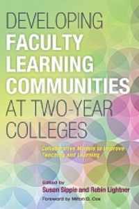 Developing Faculty Learning Communities at Two-Year Colleges