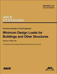 Minimum Design Loads for Buildings and Other Structures, SEI/ASCE 7-02