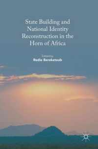 State Building and National Identity Reconstruction in the Horn of Africa